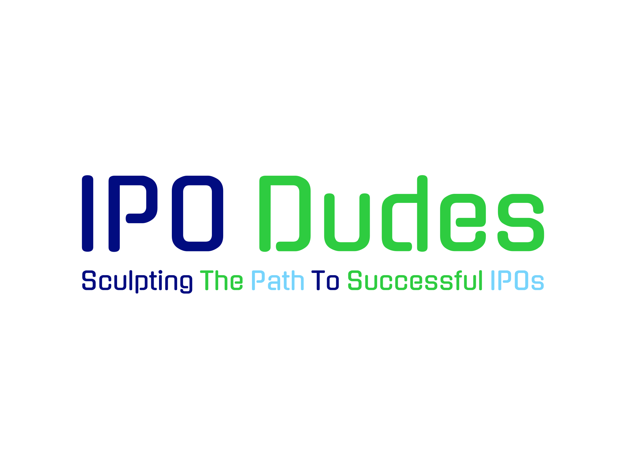 IPO Dudes™ - Sculpting the Path to Successful IPOs™™